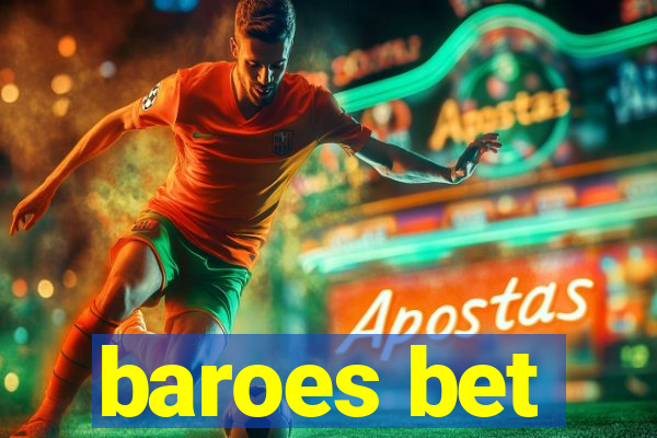 baroes bet